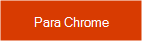 Obtener la extensión para Chrome