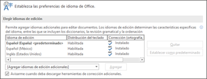 El cuadro de diálogo en el que puede agregar, seleccionar o quitar el idioma que usa Office para las herramientas de edición y corrección.