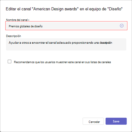 Captura de pantalla de la ventana para editar la configuración de nombre, descripción y visibilidad de un canal. Escriba el nuevo nombre del canal debajo de Nombre del canal.