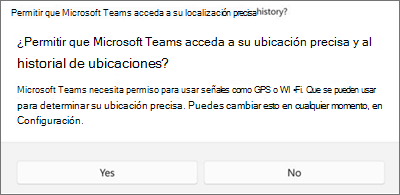 Un elemento emergente de Teams le pide que vea su ubicación exacta y el historial de ubicaciones anteriores. Puede permitir o denegar esto.